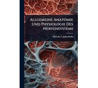Allgemeine Anatomie Und Physiologie Des Nervensystems