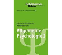 Allgemeine Psychologie I