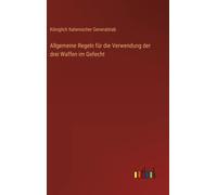 Allgemeine Regeln Für Die Verwendung Der Drei Waffen Im Gefecht