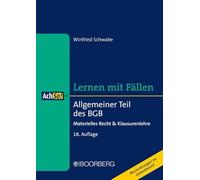 Allgemeiner Teil des BGB: Materielles Recht & Klausurenlehre, Lernen mit Fällen