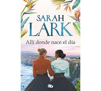 Allí donde nace el día