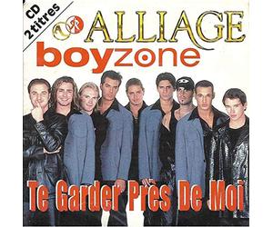 Alliage - Te garder près de moi