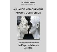 Alliance, attachement, amour, communion