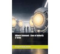 Alliance Command - Lines of Authority & Torina