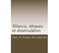 Alliance, désaveu et dissimulation: Interprétation des versets coraniques 3:28-29 à travers les siècles