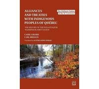 Alliances And Treaties With Indigenous Peoples Of Quebec