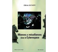 Alliances et mésalliances dans le Cyberespace