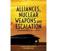 Alliances, Nuclear Weapons And Escalation
