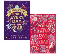 Allie Esiri Collection 2 Books Set (Shakespeare For Every Day of the Year & [Hardcover] A Poem for Every Day of the Year)