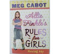 Allie Finkle's Rules for Girls Book 1: Moving Day
