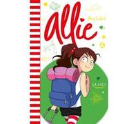 Allie - La colo Meg Cabot (Auteur), Véronique Minder (Traduction), Anne Guillard (Illustration)