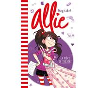Allie - La pièce de théâtre - Meg Cabot - Hachette Romans - broché - Roman