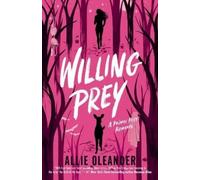 Allie Oleander Willing Prey (Poche) Feral Love