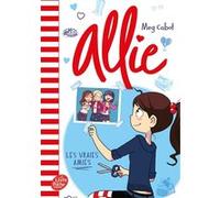 Allie - Tome 3 Meg Cabot (Auteur), Josette Chicheportiche (Traduction), Fabienne Duvigneau (Traduction)