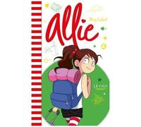 Allie - Tome 8 - La Colo