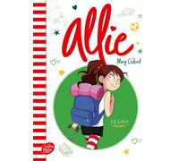 Allie - Tome 8 La colo - Meg Cabot - Ldp Jeunesse - Poche - Roman junior