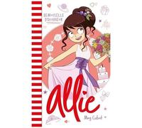 Allie - Tome 9 - Demoiselle D'honneur