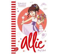 Allie - Tome 9 - La Demoiselle D'honneur