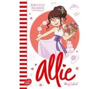 Allie - Tome 9 Meg Cabot (Auteur), Véronique Minder (Traduction)