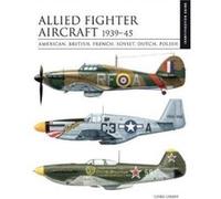 Allied Fighter Aircraft 193945 by Chris Chant Chris Chant (Auteur)