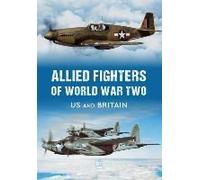 Allied Fighters Of World War Two