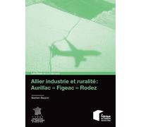Allier industrie et ruralité : AurillacFigeacRodez