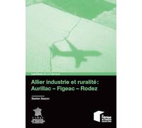Allier industrie et ruralité : AurillacFigeacRodez