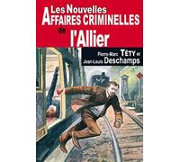 ALLIER NOUVELLES AFFAIRES CRIMINELLES