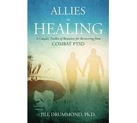 Allies in Healing: A Couples' Toolkit of Resources for Recovering from Combat PTSD
