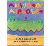 Alligator Alphabet Stella Blackstone (Auteur)
