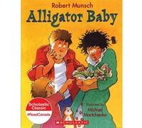 Alligator Baby Robert N. Munsch (Auteur)