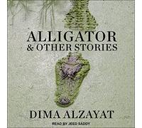 Alligator et Autres Histoires [Import]