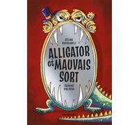 Alligator et mauvais sort - Céline Gourjault - Amaterra - cartonné - Roman cadet