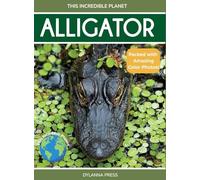 Alligator: Fascinating Animal Facts for Kids