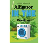 Alligator In The Washer