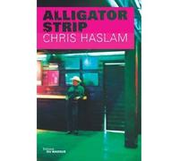 Alligator strip - Chris Haslam - Le Masque - broché - Roman