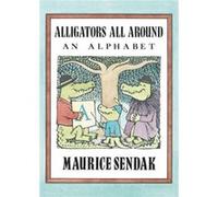 Alligators All Around Board Book An Alphabet - Maurice Sendak - HarperCollins - Livre en Anglais - Board book Maurice SendakMaurice Sendak (Auteur)