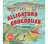 Alligators and Crocodiles (New & Updated)