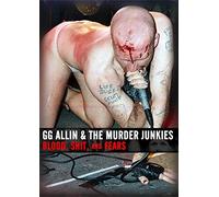 Allin, Gg - Blood, Shit and Fears