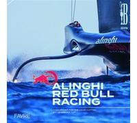 ALlinghi Red Bull Racing - Challengers for the Louis Vuitton 37th America's cup Alinghi (Auteur), Daphne Morgan Barnicoat (Traduction)