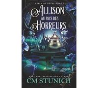 Allison au Pays des horreurs