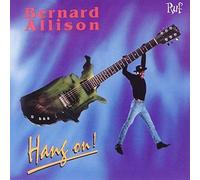 Allison, Bernard - Hang on