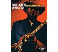 Allison, Bernard - Kentucky Fried Blues