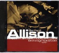Bernard Allison – Kentucky Fried Blues – Import
