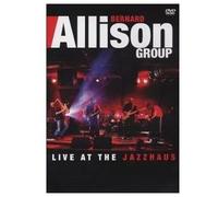 Allison, Bernard Live At The Jazzhaus
