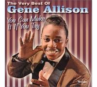 Allison, Gene - Very Best Of : You Can Make It If You Try