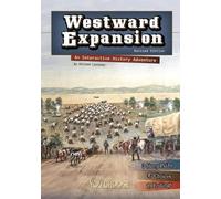 Allison Lassieu You Choose History Westward Expansion an Interactive His (Poche)