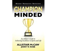 Allistair McCaw Champion Minded (Relié)