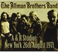 Allman Brothers Band - A & R Studios : New York, 26th August, 1971 By Allman Brothers Band (2012-03-26)