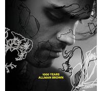 Allman Brown - 1000 Years